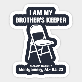 I Am My Brothers Keeper, Montgomery Brawl Sticker